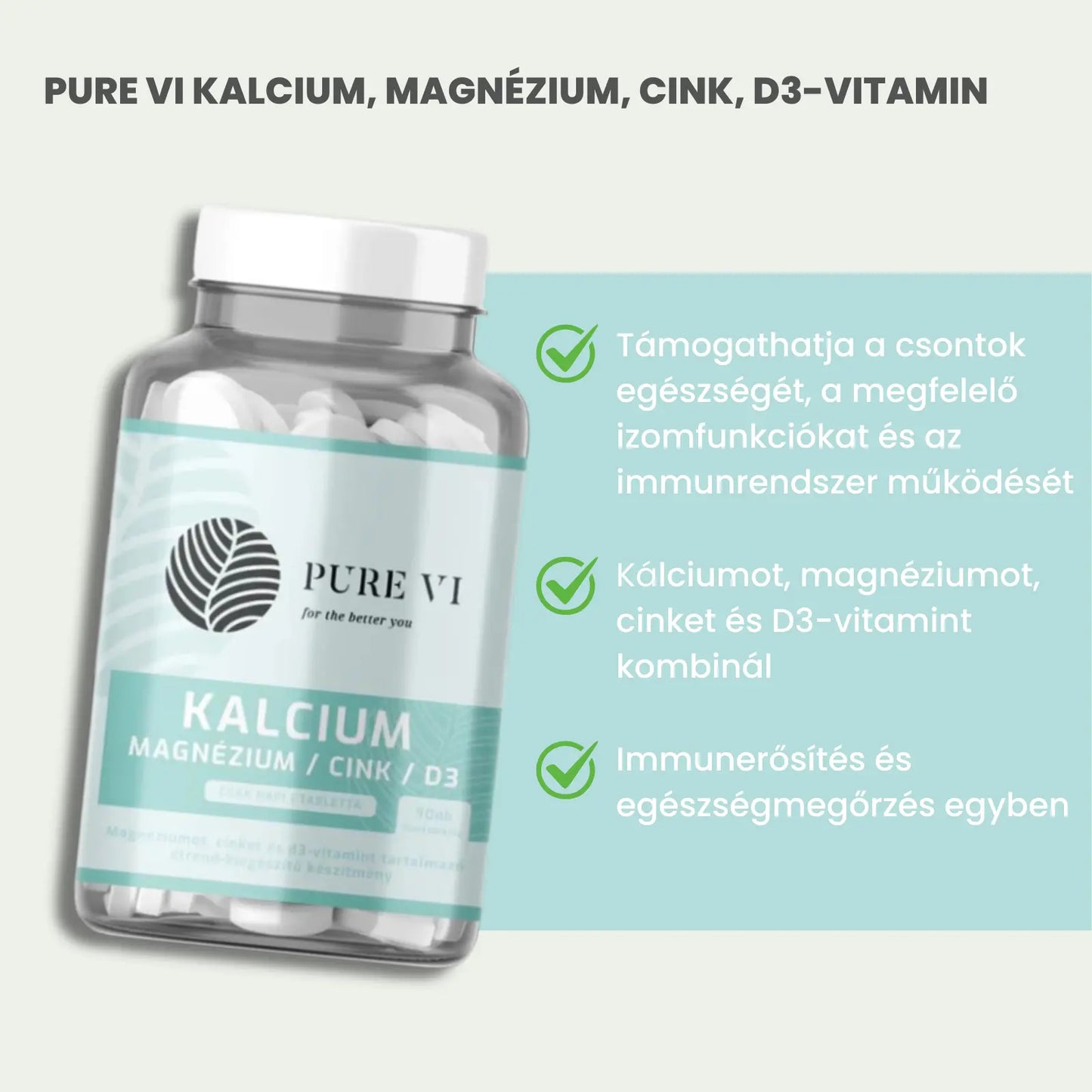 Pure Vi Kalcium, Magnézium, Cink, D3-vitamin